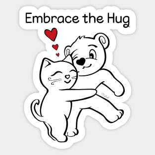 Cat Bear Embrace the Hug Sticker